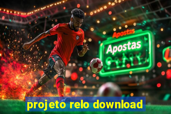 projeto relo download